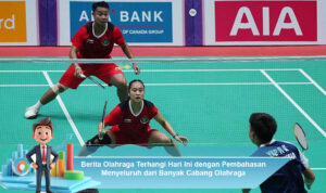 Berita-Olahraga-Terhangi-Hari-Ini-dengan-Pembahasan-Menyeluruh-dari-Banyak-Cabang-Olahraga