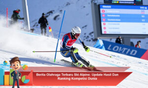 Berita-Olahraga-Terbaru-Ski-Alpine-Update-Hasil-Dan-Ranking-Kompetisi-Dunia